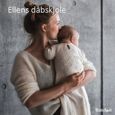 Ellens Dåbskjole fra PetiteKnit (Opskrift i fysisk papirudgave)